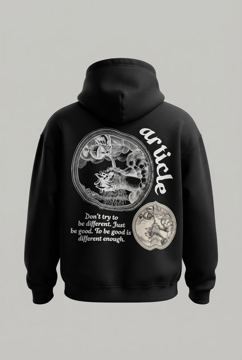 DONT TRY TO BE DIFFERENT HOODIE