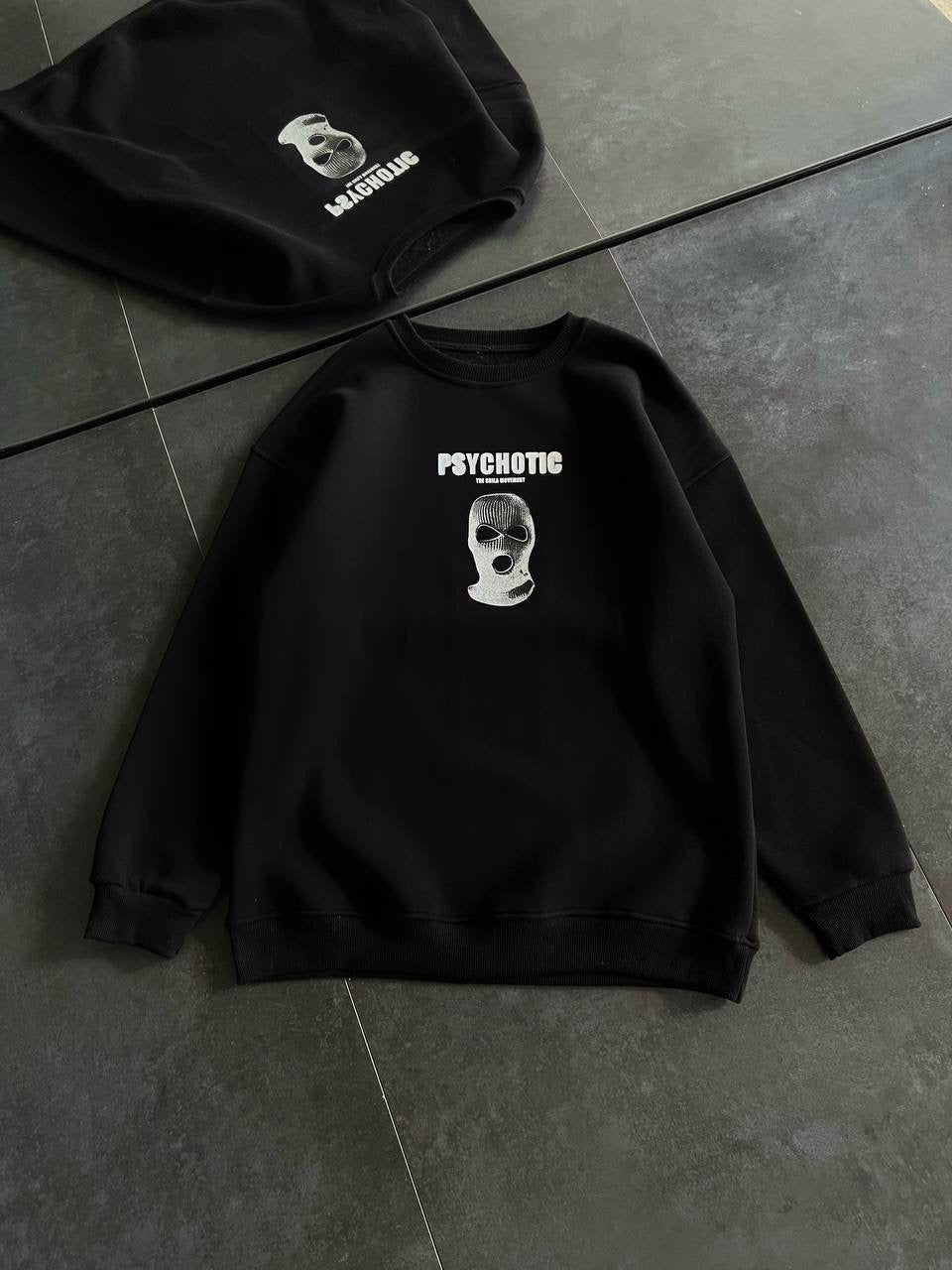 PSYCHOTIC SWEATSHIRT