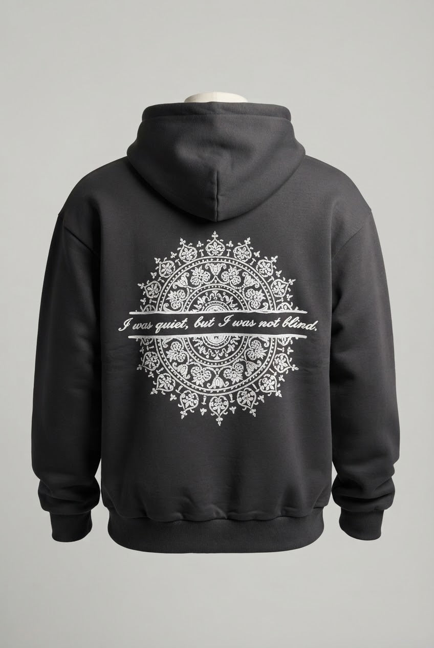 I WAS QUIET HOODIE