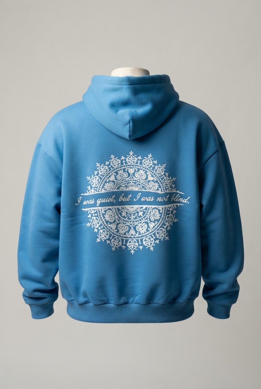 I WAS QUIET HOODIE